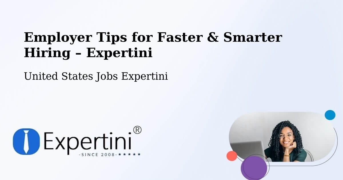 Employer Tips for Hiring & Recruitment – Springfield - Springfield, United States Jobs Expertini