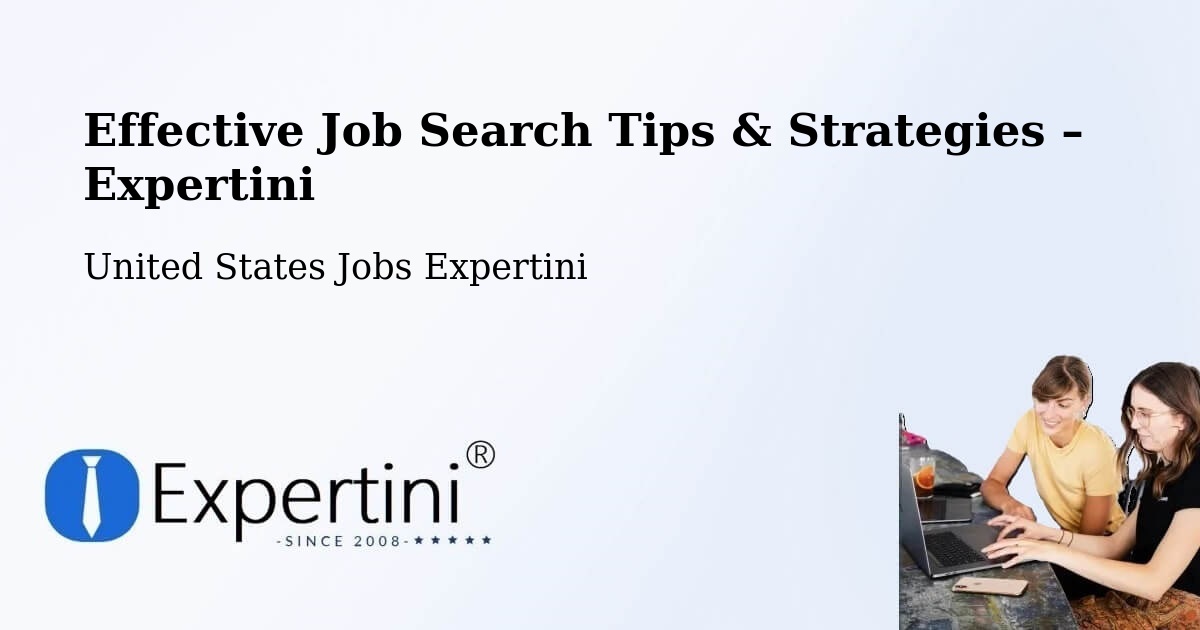 Job Search Tips & Strategies for Job Seekers – Springfield - Springfield, United States Jobs Expertini